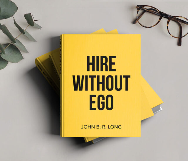 Hire Without Ego