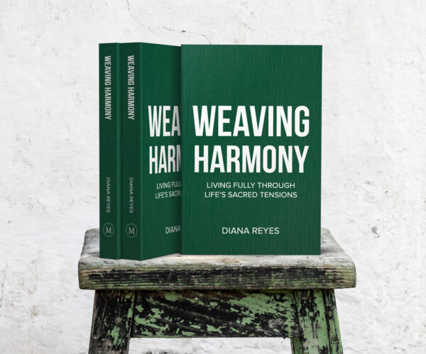 Weaving Harmony: Living Fully in Life’s Sacred Tensions