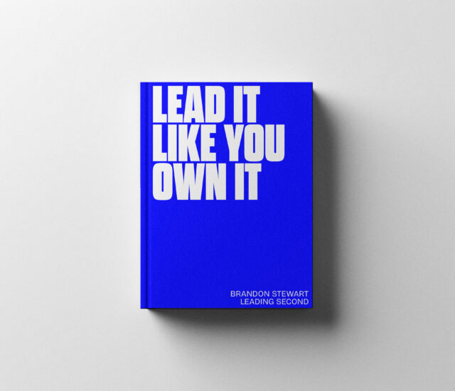 Lead It Like You Own It