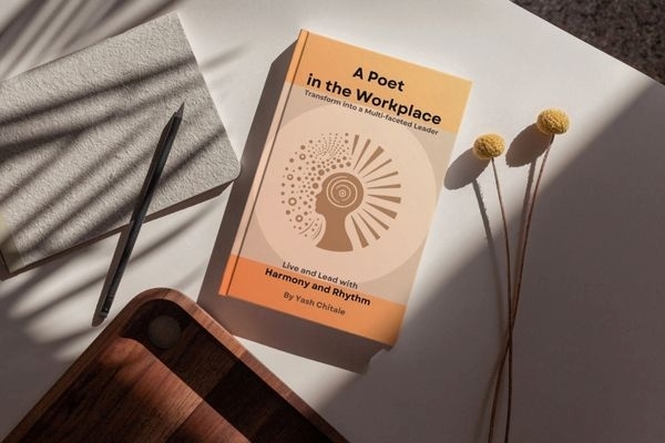 A Poet In The Workplace: Live And Lead With Harmony and Rhythm