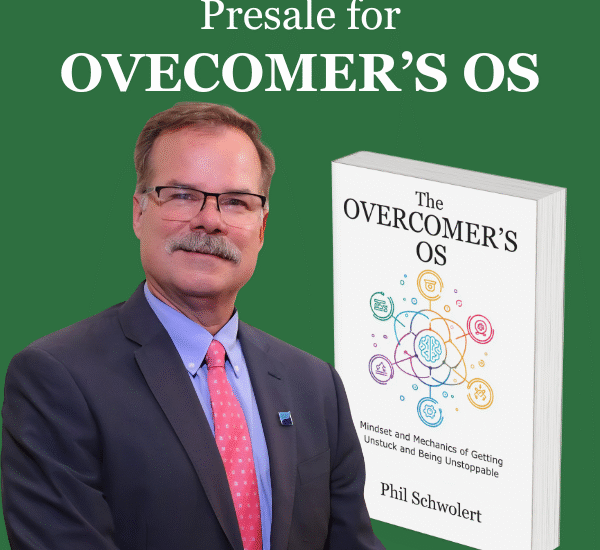 The Overcomer’s OS: Mindset and Mechanics of Getting Unstuck and Being Unstoppable