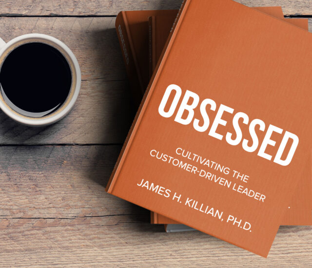 Obsessed: Cultivating the Customer-Driven Leader