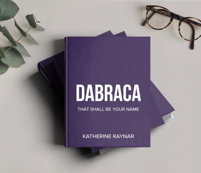 Dabraca: That Shall Be Your Name