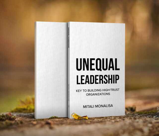 Unequal Leadership: Key to Building a High-Trust Organization